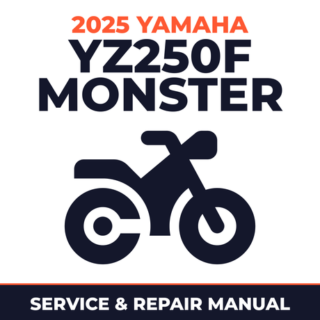 2025 Yamaha YZ250F MONSTER Service and Repair Manual - motorcycle workshop manual cover