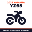 2025 Yamaha YZ65 Service and Repair Manual - motorcycle workshop manual cover