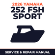 2026 Yamaha 252 FSH SPORT Service and Repair Manual - boat workshop manual cover