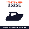 2026 Yamaha 252SE Service and Repair Manual - boat workshop manual cover
