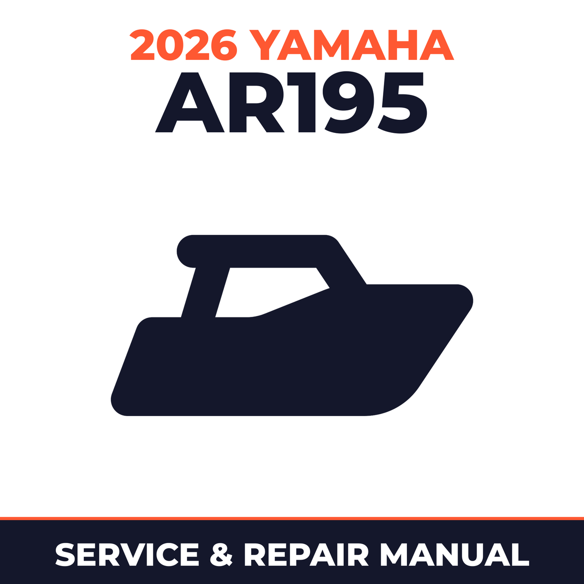 2026 Yamaha AR195 Service and Repair Manual - boat workshop manual cover