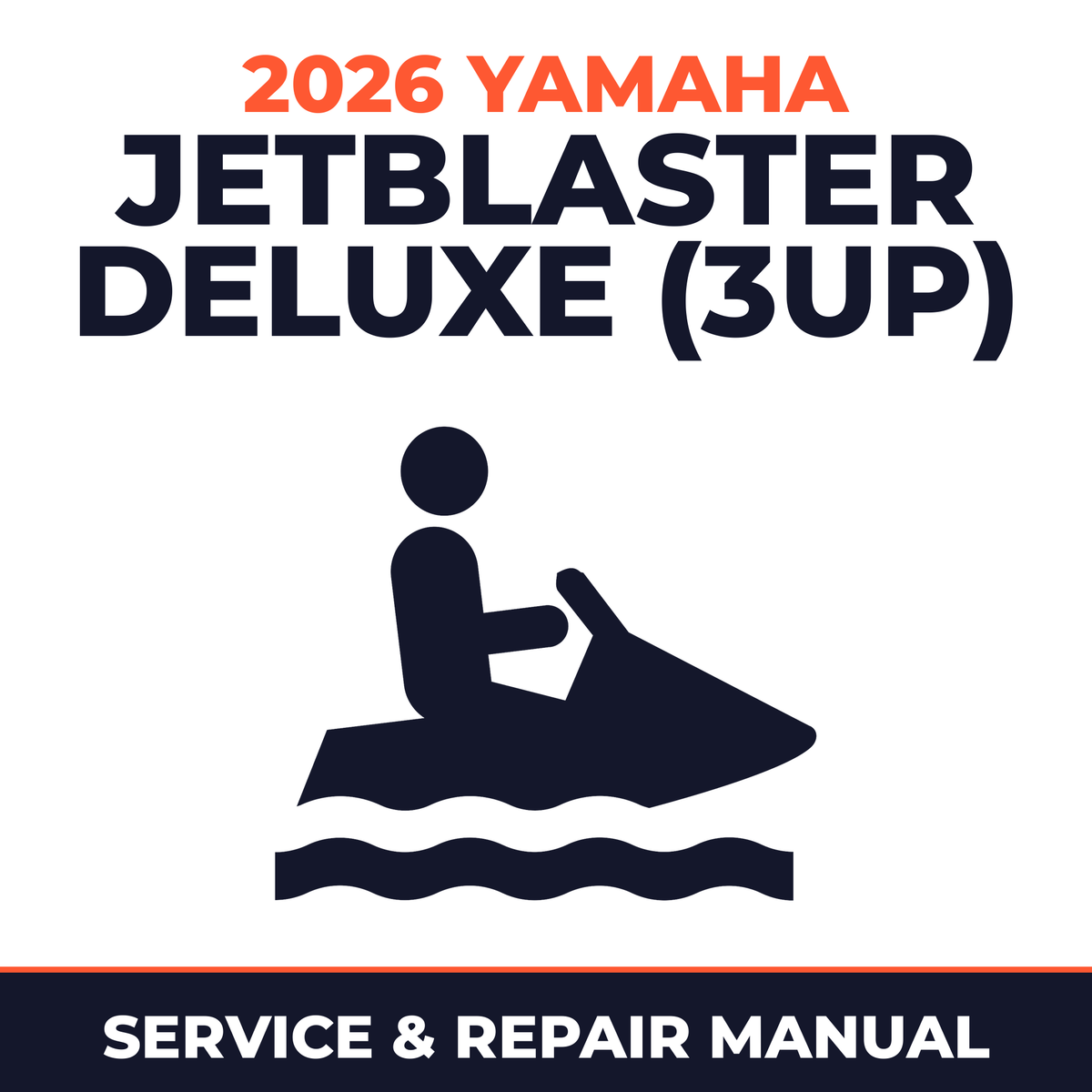 2026 Yamaha JetBlaster Deluxe (3UP) Service and Repair Manual - personal watercraft workshop manual cover