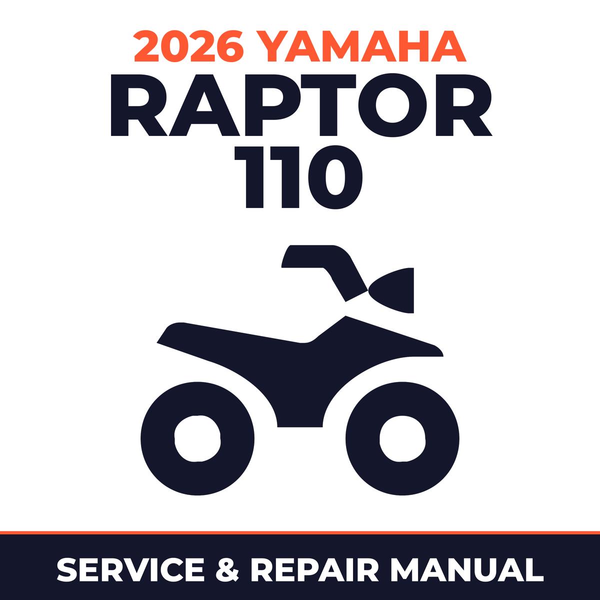 2026 Yamaha RAPTOR 110 Service and Repair Manual - ATV workshop manual cover