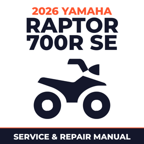 2026 Yamaha RAPTOR 700R SE Service and Repair Manual - ATV workshop manual cover