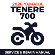2026 Yamaha TENERE 700 Service and Repair Manual - motorcycle workshop manual cover
