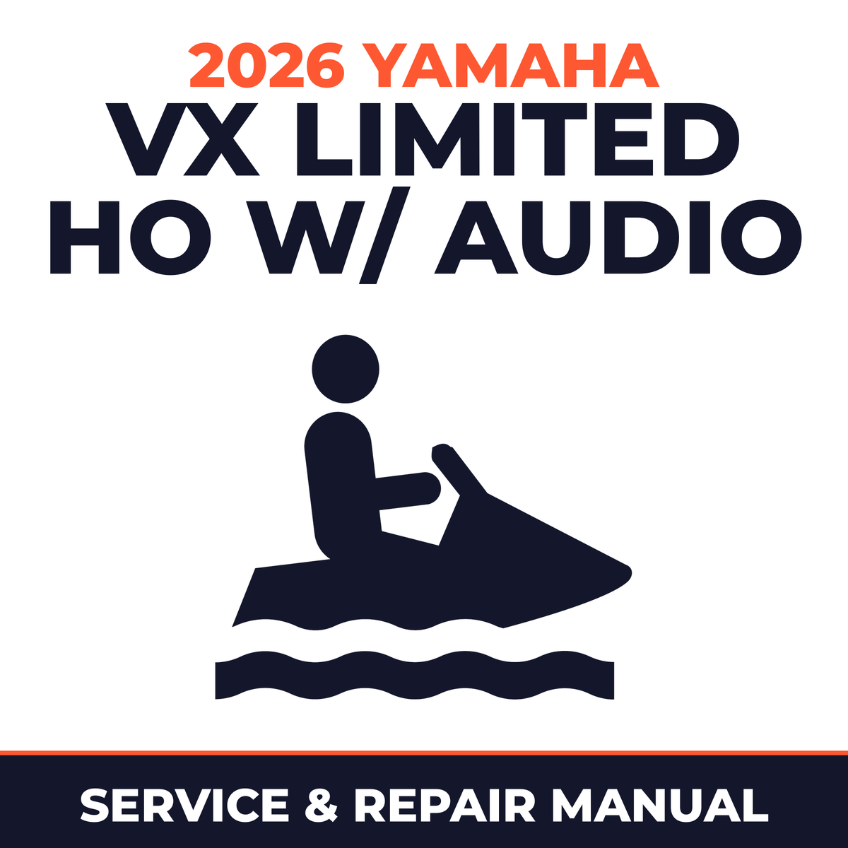 2026 Yamaha VX Limited HO w/ audio Service and Repair Manual - personal watercraft workshop manual cover