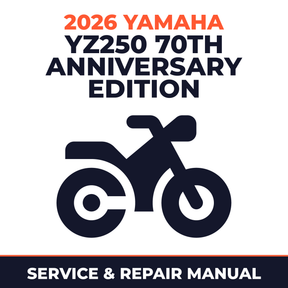 2026 Yamaha YZ250 70TH ANNIVERSARY EDITION Service and Repair Manual - motorcycle workshop manual cover