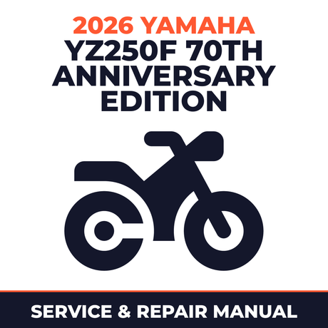 2026 Yamaha YZ250F 70TH ANNIVERSARY EDITION Service and Repair Manual - motorcycle workshop manual cover