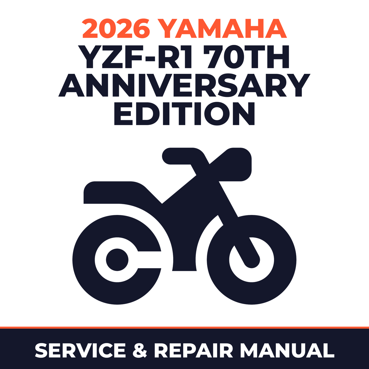 2026 Yamaha YZF-R1 70th ANNIVERSARY EDITION Service and Repair Manual - motorcycle workshop manual cover