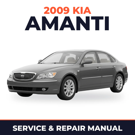 2009 Kia Amanti Service and Repair Manual