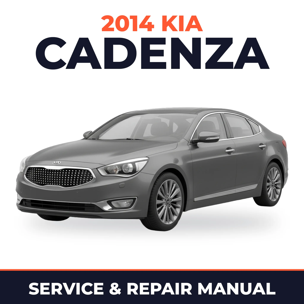 2014 Kia Cadenza Service and Repair Manual