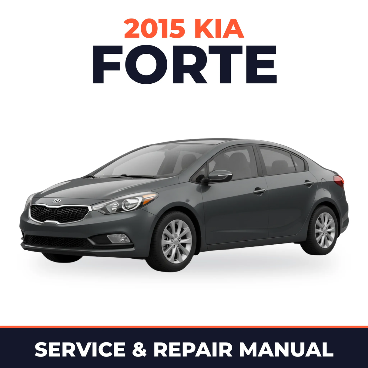 2015 Kia Forte Service and Repair Manual