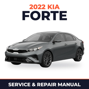 2022 Kia Forte Service and Repair Manual