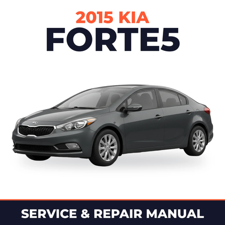 2015 Kia Forte5 Service and Repair Manual