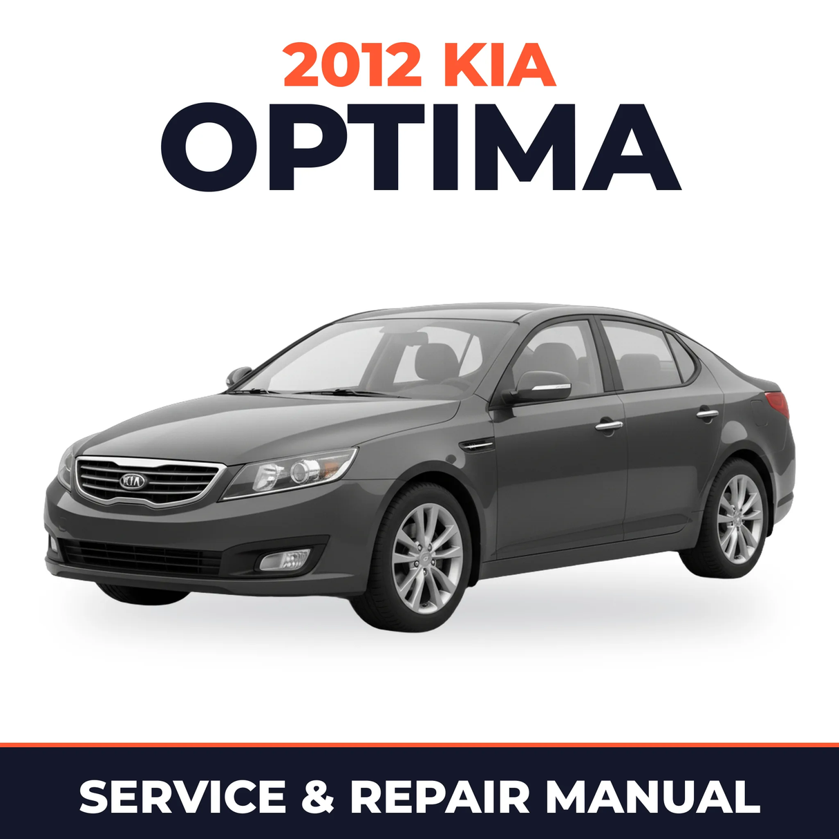 2012 Kia Optima Service and Repair Manual