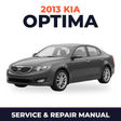 2013 Kia Optima Service and Repair Manual