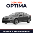 2014 Kia Optima Service and Repair Manual