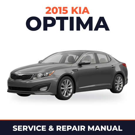 2015 Kia Optima Service and Repair Manual