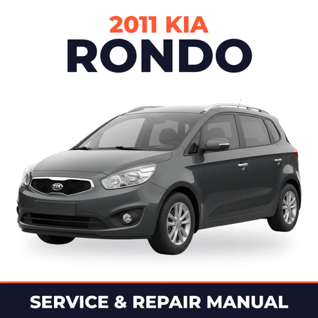 2011 Kia Rondo Service and Repair Manual