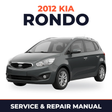 2012 Kia Rondo Service and Repair Manual