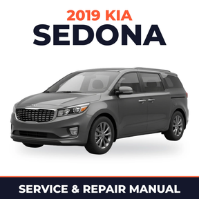 2019 Kia Sedona Service and Repair Manual