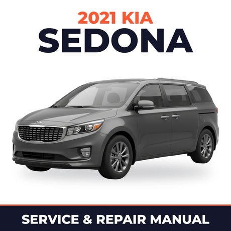 2021 Kia Sedona Service and Repair Manual