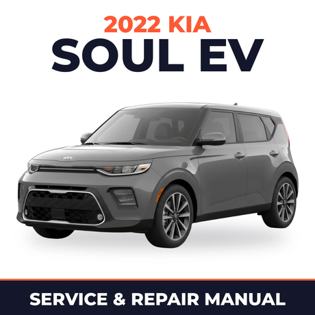 2022 Kia Soul EV Service and Repair Manual