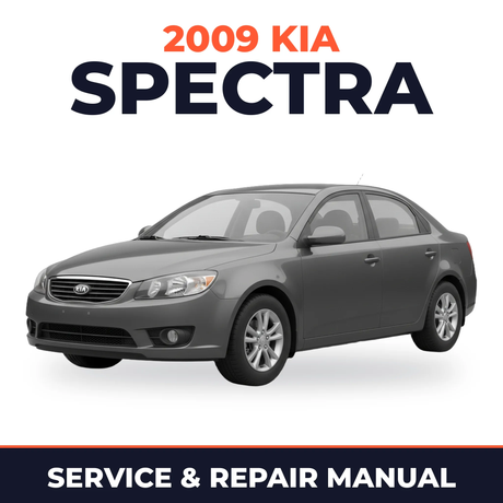 2009 Kia Spectra Service and Repair Manual