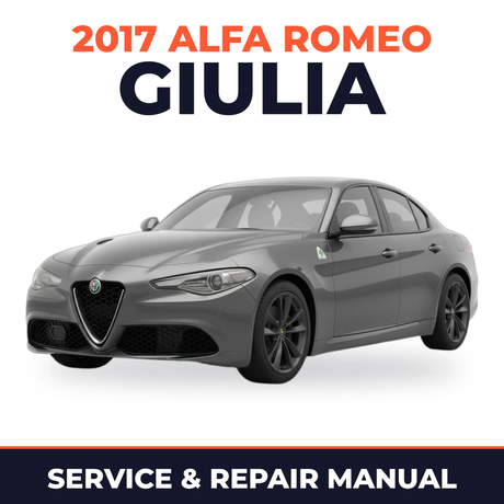 2017 Alfa Romeo Giulia Service and Repair Manual