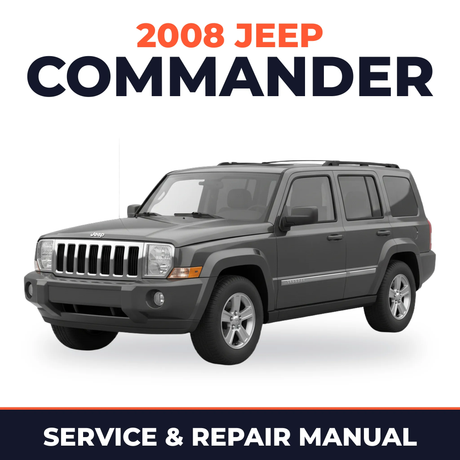 2008 Jeep Commander Service and Repair Manual
