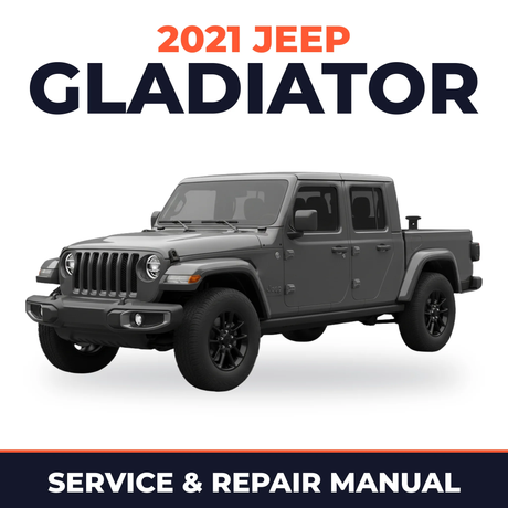 2021 Jeep Gladiator Service and Repair Manual