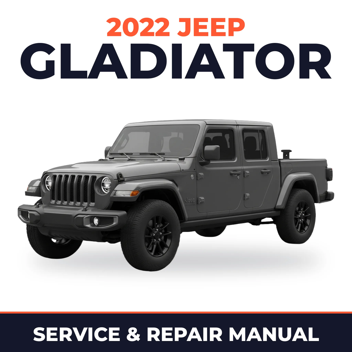 2022 Jeep Gladiator Service and Repair Manual