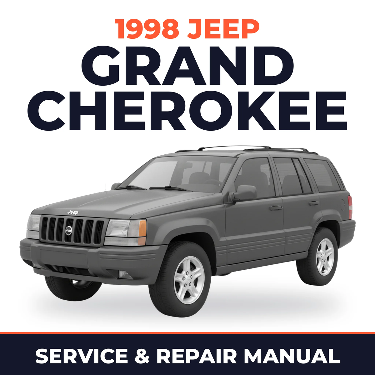 1998 Jeep Grand Cherokee Service and Repair Manual