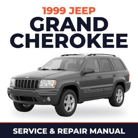 1999 Jeep Grand Cherokee Service and Repair Manual