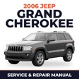 2006 Jeep Grand Cherokee Service and Repair Manual