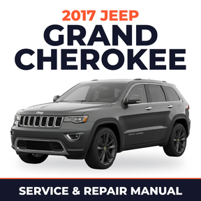 2017 Jeep Grand Cherokee Service and Repair Manual