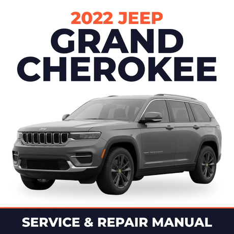 2022 Jeep Grand Cherokee Service and Repair Manual