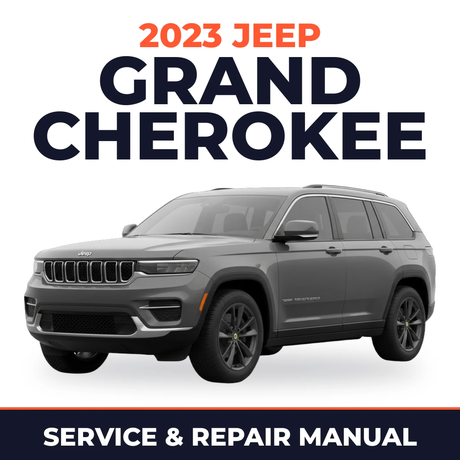 2023 Jeep Grand Cherokee Service and Repair Manual