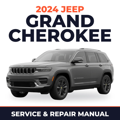 2024 Jeep Grand Cherokee Service and Repair Manual