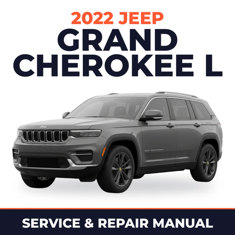 2022 Jeep Grand Cherokee L Service and Repair Manual