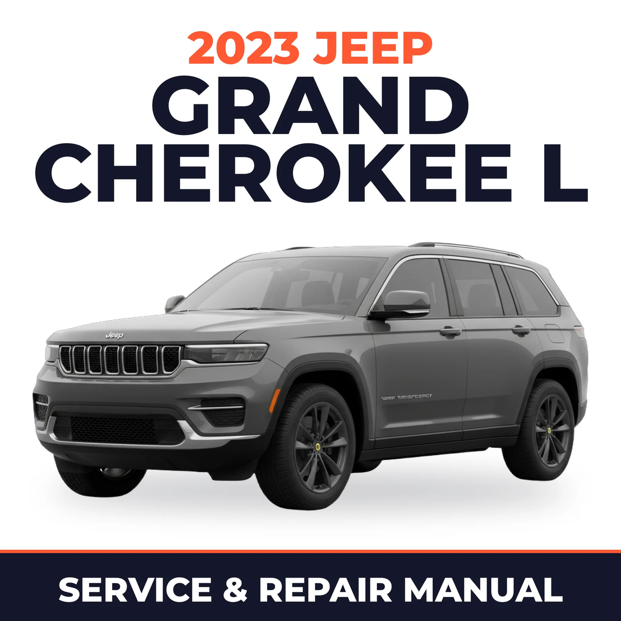 2023 Jeep Grand Cherokee L Service and Repair Manual