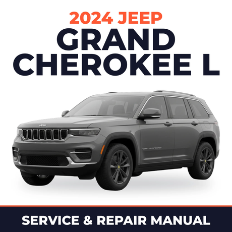 2024 Jeep Grand Cherokee L Service and Repair Manual