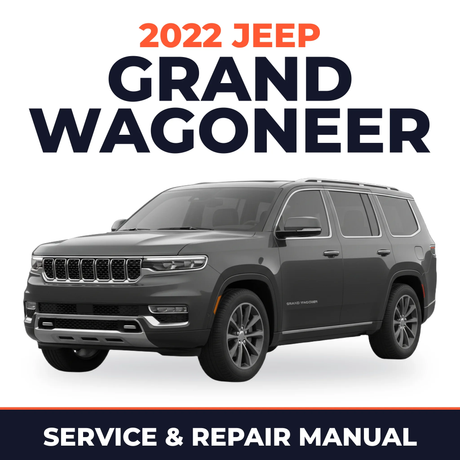 2022 Jeep Grand Wagoneer Service and Repair Manual