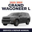 2023 Jeep Grand Wagoneer L Service and Repair Manual