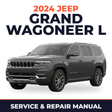 2024 Jeep Grand Wagoneer L Service and Repair Manual
