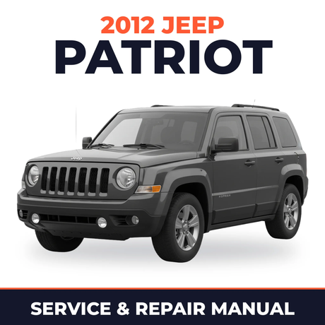 2012 Jeep Patriot Service and Repair Manual