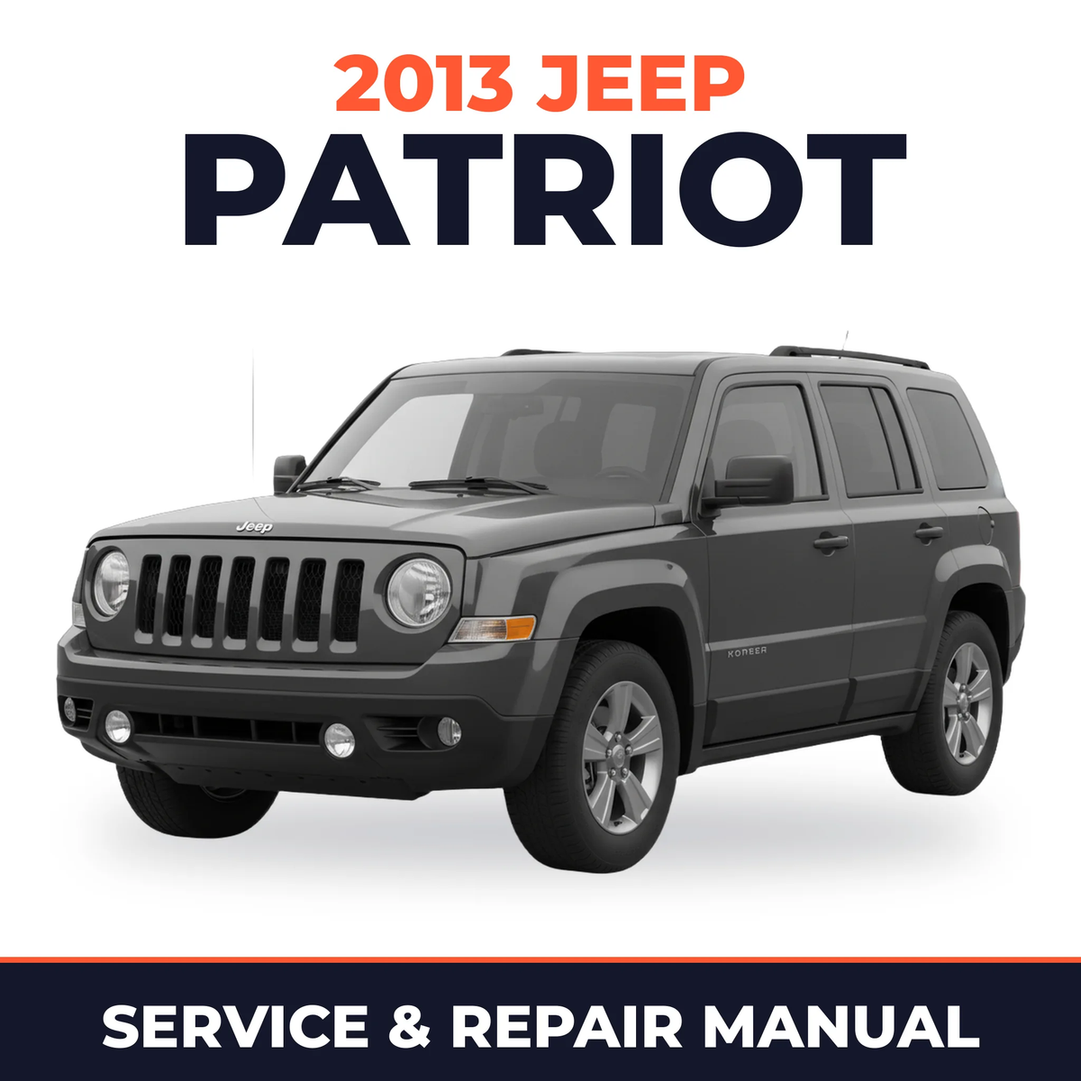 2013 Jeep Patriot Service and Repair Manual