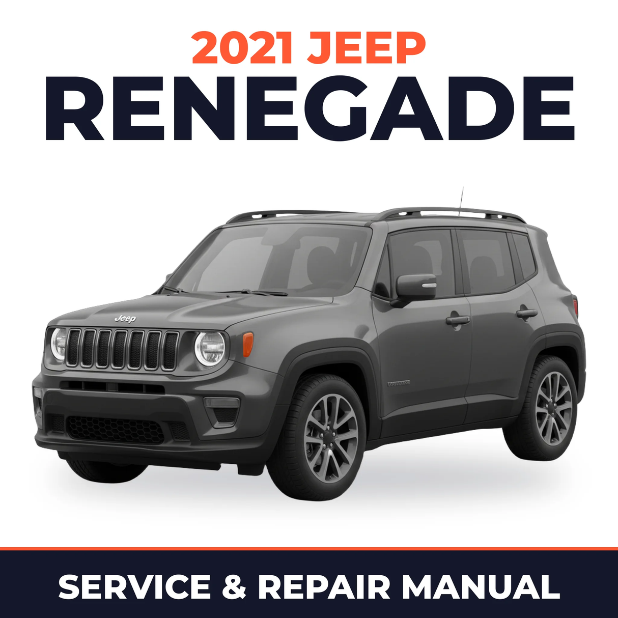 2021 Jeep Renegade Service and Repair Manual