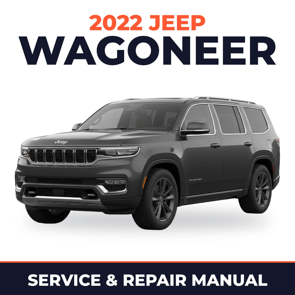2022 Jeep Wagoneer Service and Repair Manual
