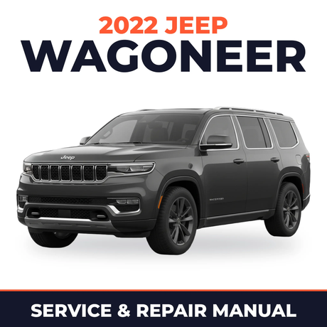 2022 Jeep Wagoneer Service and Repair Manual